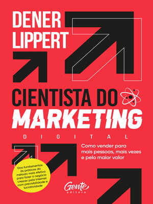 cover image of O cientista do marketing digital